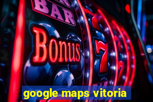 google maps vitoria